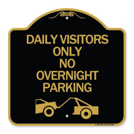 Signmission Day Visitors No Overnight Parking W/ Graphic, Black & Gold Aluminum Sign, 18" x 18", BG-1818-24196 A-DES-BG-1818-24196